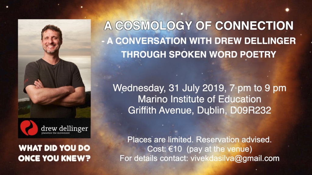 A Cosmology of Connection- Conversation with Drew Dellinger
